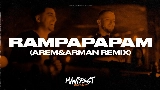 Miniatura del vídeo Rampapapam - Arem Ozguc & Arman Aydin Remix