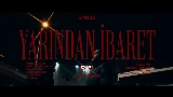 Miniatura del vídeo Yarından İbaret