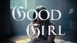 Miniatura del vídeo Good Girl