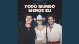 Miniatura del vídeo Todo Mundo Menos Eu - Ao Vivo