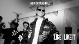 Miniatura del vídeo Like I Like It