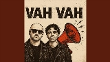 Miniatura del vídeo VAH VAH !
