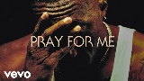 Miniatura del vídeo Pray For Me