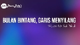 Miniatura del vídeo Bulan Bintang, Garis Menyilang