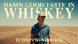 Miniatura del vídeo Damn Good Taste in Whiskey
