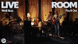 Miniatura del vídeo Play It Out (Live) - Spotify Live Room
