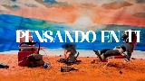 Miniatura del vídeo Pensando en ti