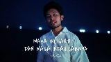 Miniatura del vídeo Masa ini, Nanti, dan Masa Indah Lainnya