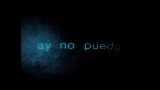Miniatura del vídeo Ay No Puedo