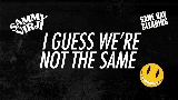 Miniatura del vídeo I Guess We're Not The Same