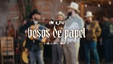 Miniatura del vídeo Besos de Papel (En Vivo)